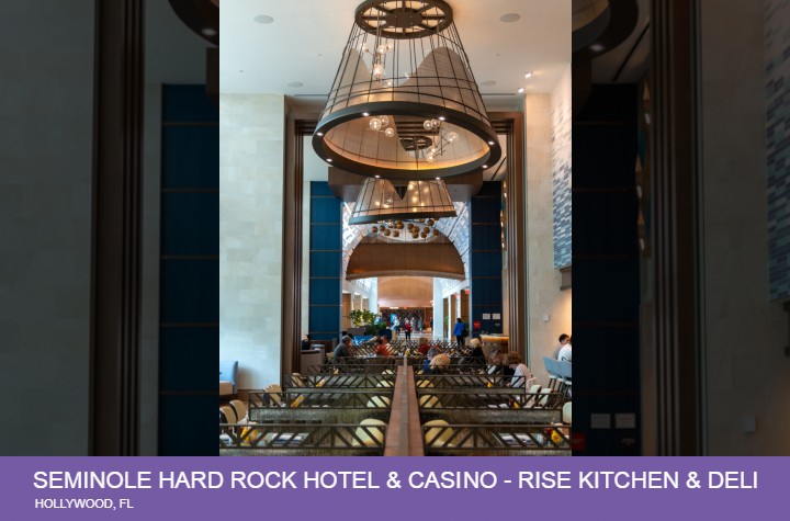 Seminole Hard Rock Hotel and Casino Rise Kitchen Deli