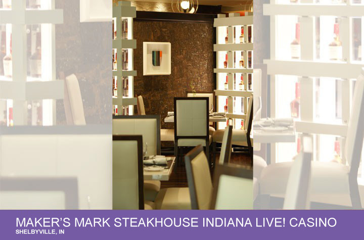 Maker's Mark Steakhouse Indiana Live! Casino